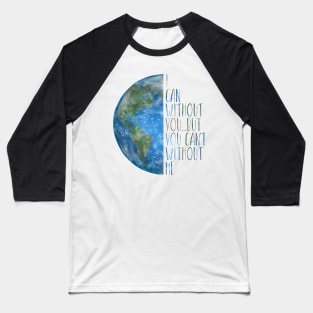 Earth Day Planet Earth Baseball T-Shirt